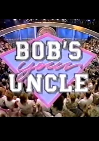 Bob's Your Uncle