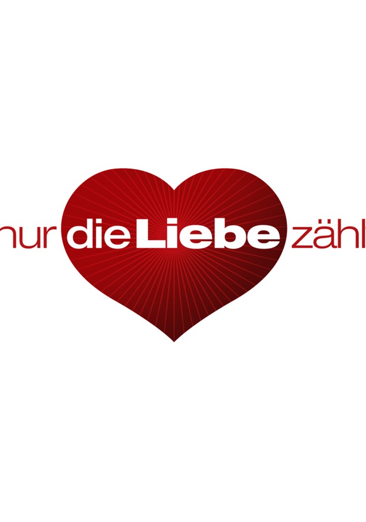 Nur die Liebe zählt Serie Jetzt online Stream anschauen