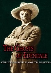 The Ghosts of Edendale