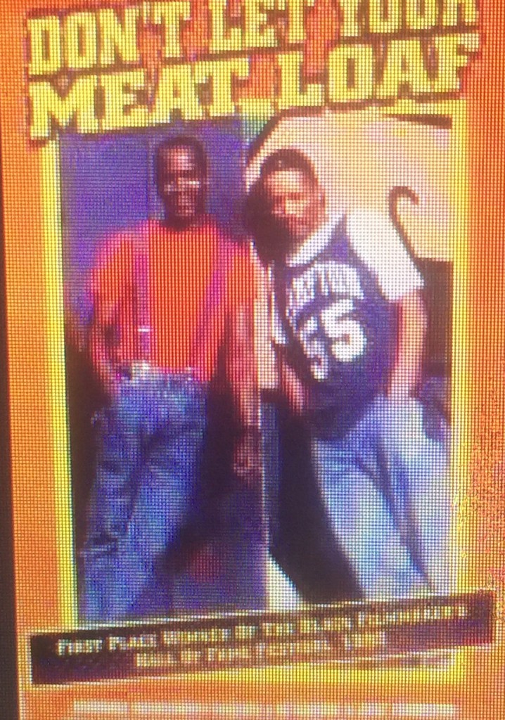 Don't Let Your Meat Loaf