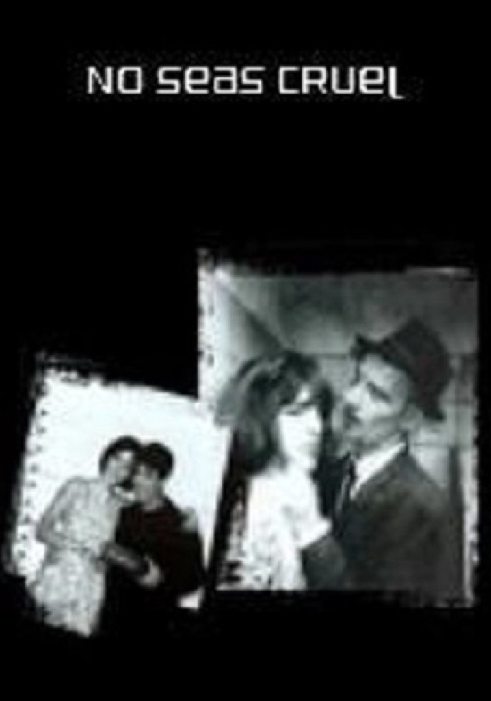No seas cruel