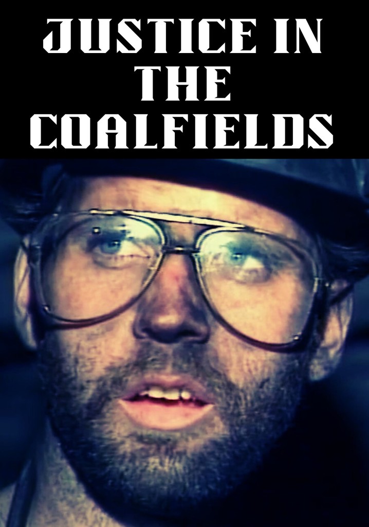 Justice in the Coalfields
