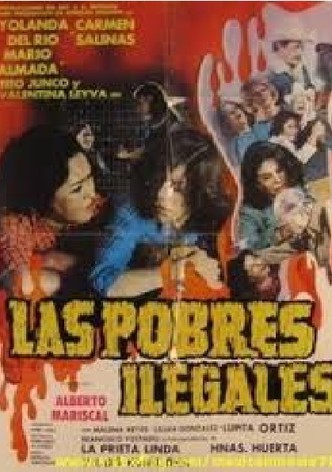 Las pobres ilegales
