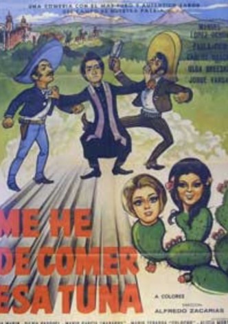 Me he de comer esa tuna