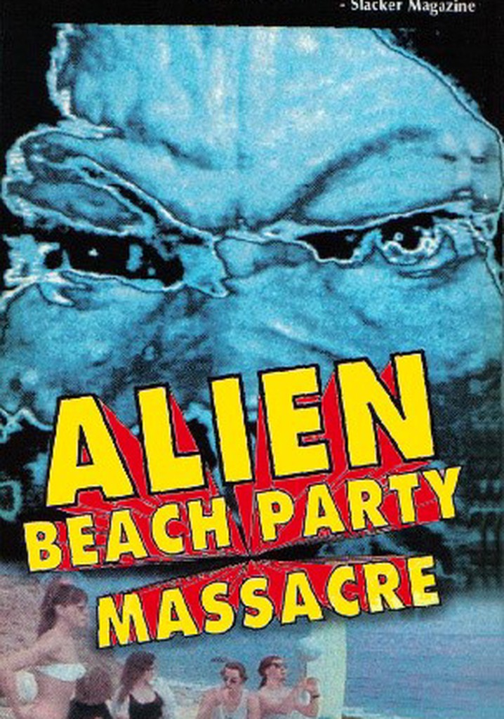 Alien Beach Party Massacre