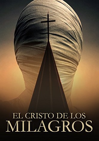 El Cristo de los milagros