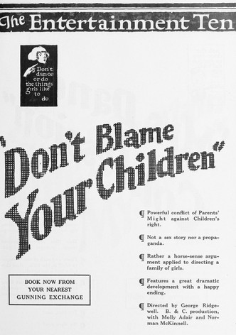 Don't Blame Your Children