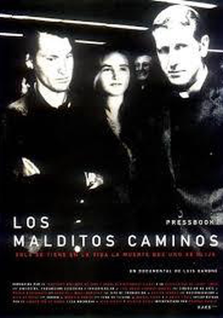 Los malditos caminos