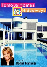 Famous Homes & Hideaways - Famous Homes and Hideaways