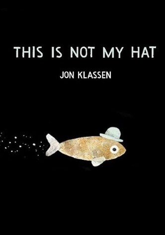 This Is Not My Hat