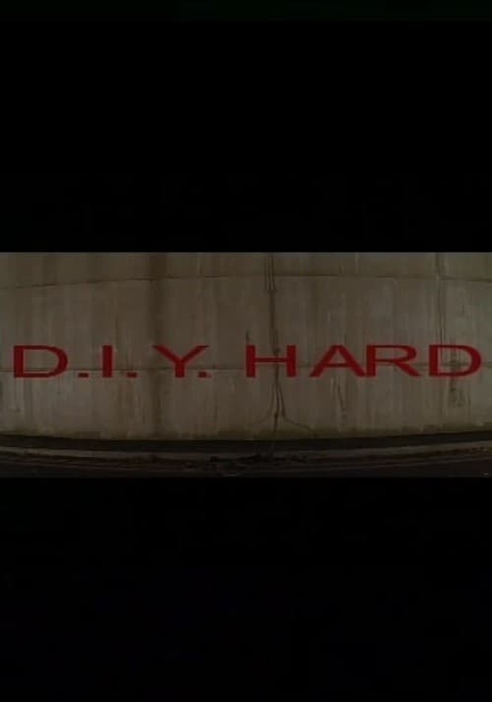 D.I.Y. Hard