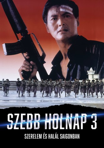 Szebb holnap 3. - Szerelem és halál Saigonban