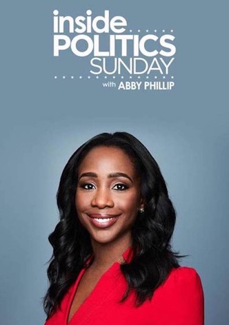 Inside Politics Sunday with Abby Phillip