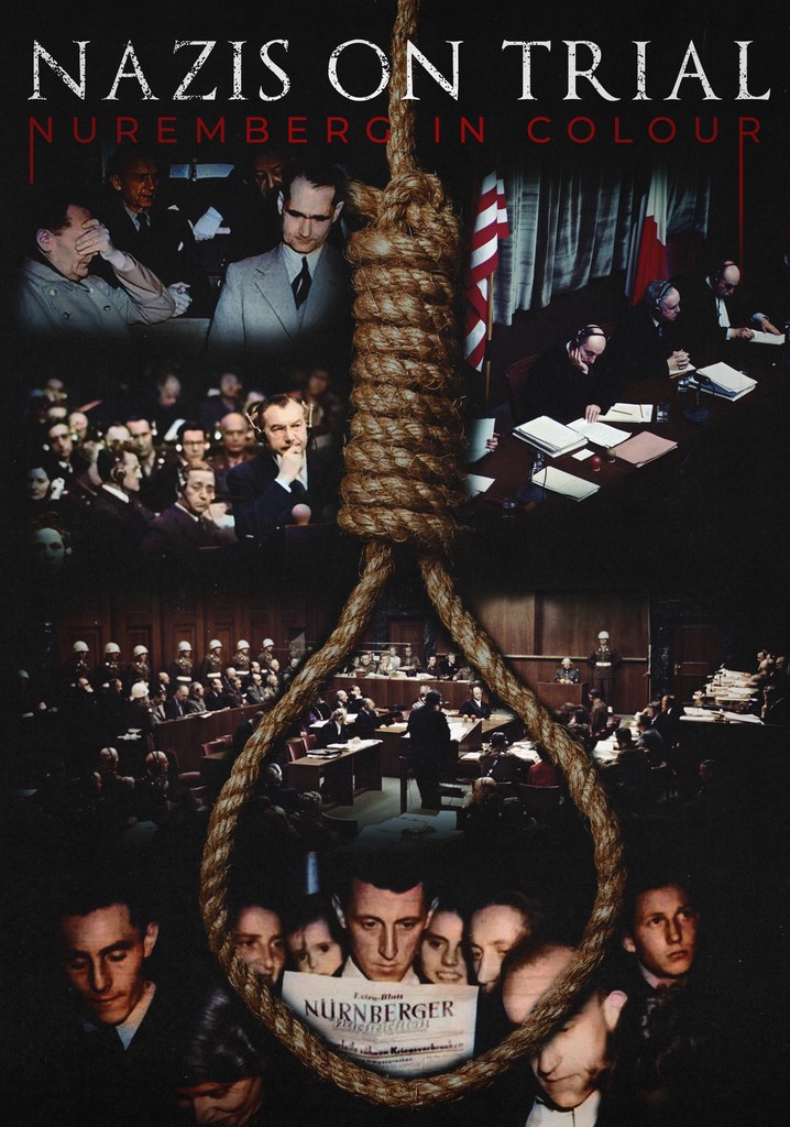 Nazis on Trial: Nuremberg in Colour