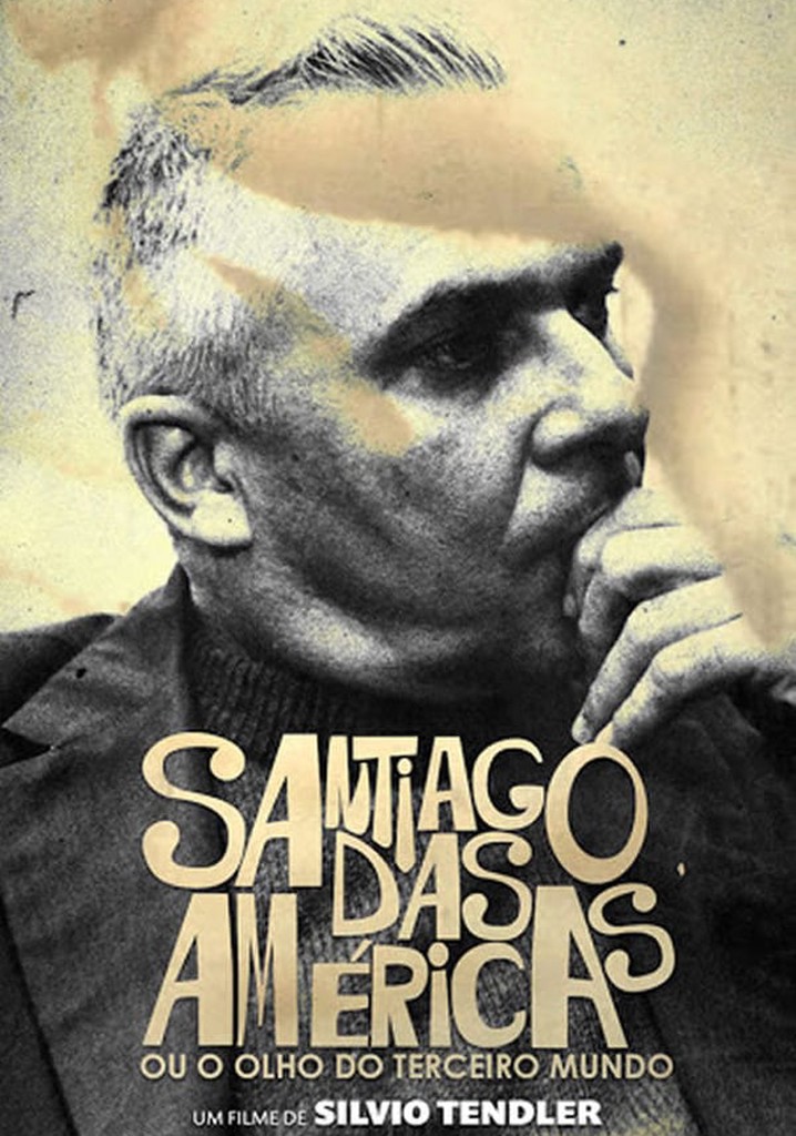 Santiago das Américas ou O Olho do Terceiro Mundo