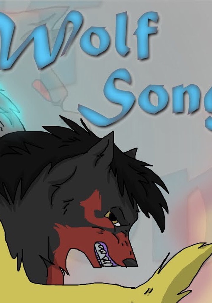 Wolf Song: The Movie