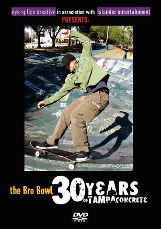 The Bro Bowl: 30 Years of Tampa Concrete