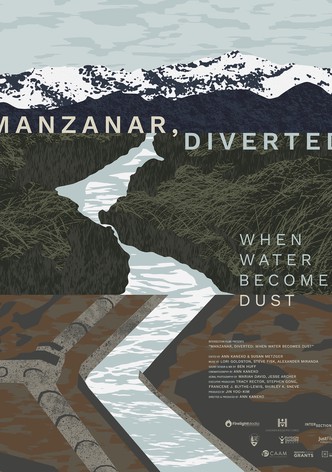 Manzanar, Diverted: When Water Becomes Dust