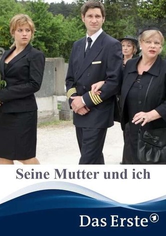 Seine Mutter und ich