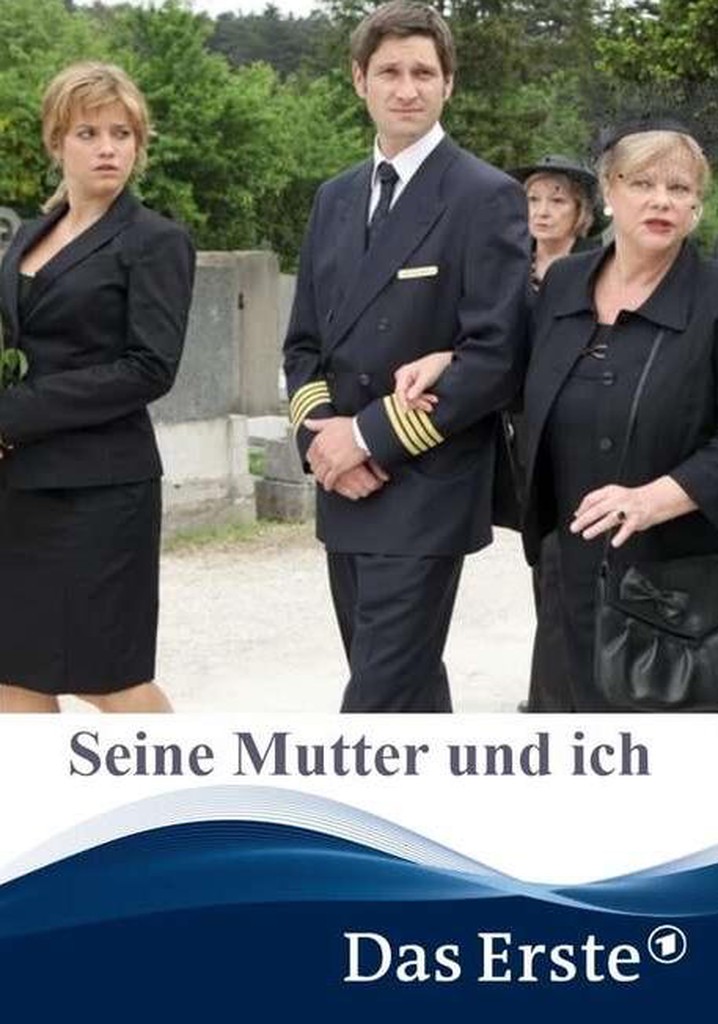 Seine Mutter und ich