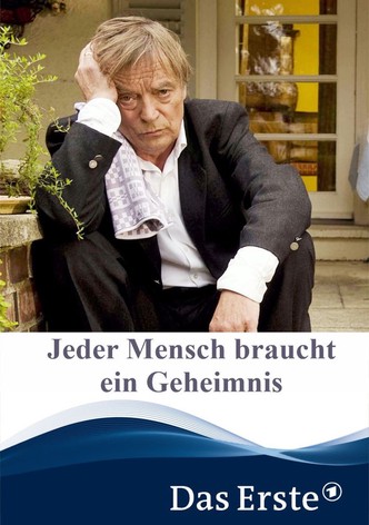 Jeder Mensch braucht ein Geheimnis