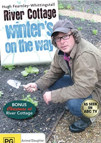 River Cottage: Winter's on the Way