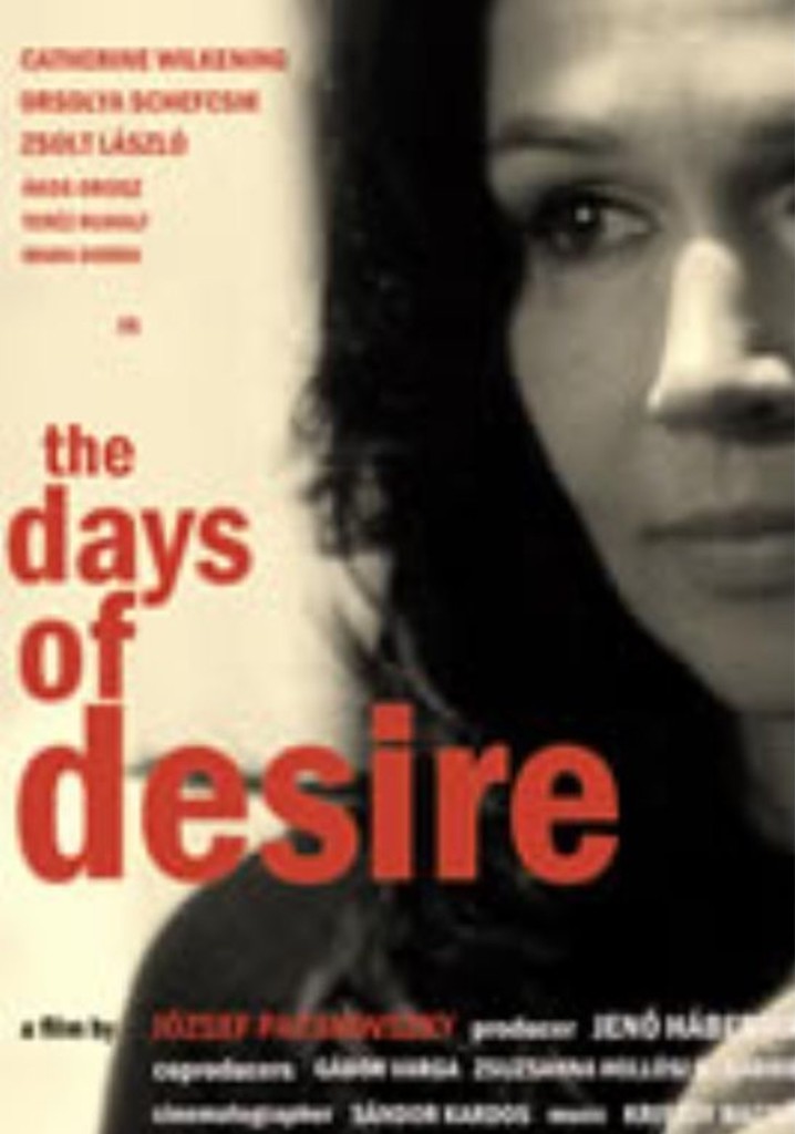 The Days of Desire