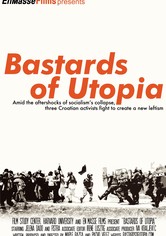 Bastards of Utopia
