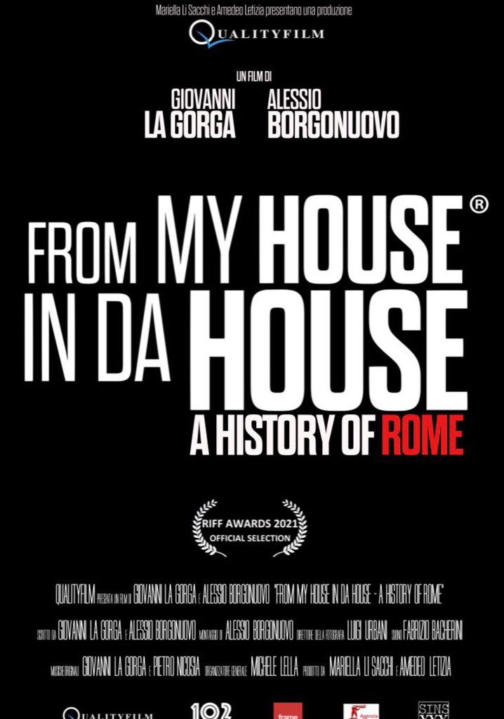 From My House in Da House: A History of Rome