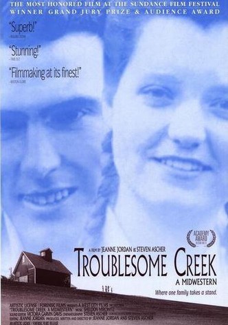 Troublesome Creek: A Midwestern