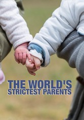 Die strengsten Eltern der Welt