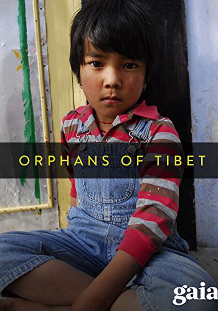 Orphans of Tibet