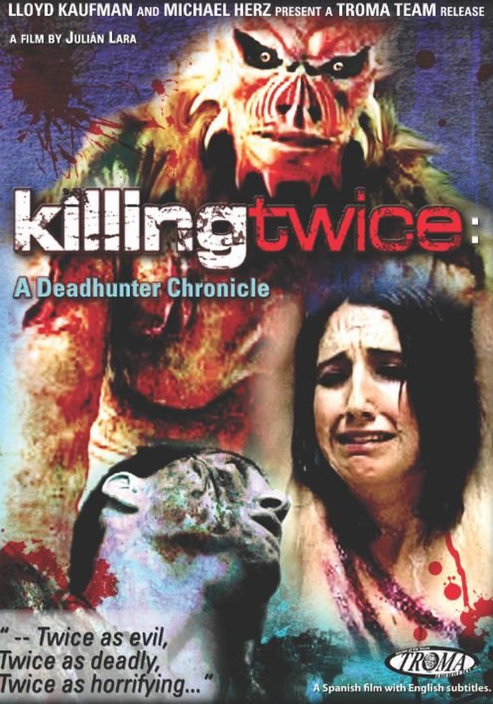 Killing Twice: A Deadhunter Chronicle