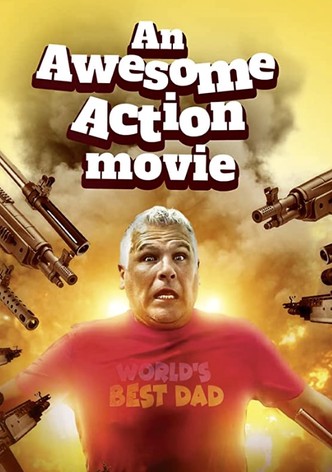 An Awesome Action Movie (Una Buena Pelicula de Accion)