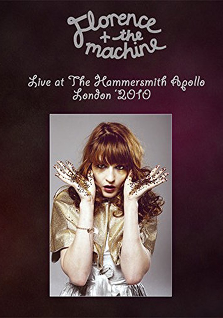 Florence and The Machine: Live at the Hammersmith Apollo