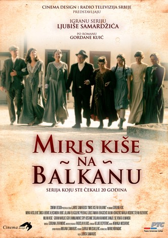 Scent of Rain in the Balkans