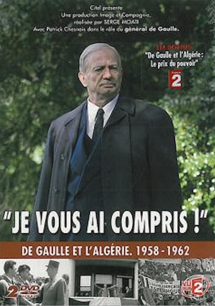 I Have Understood You: De Gaulle 1958-1962