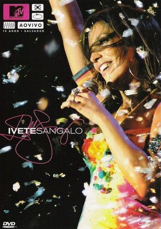 MTV Ao Vivo: Ivete Sangalo