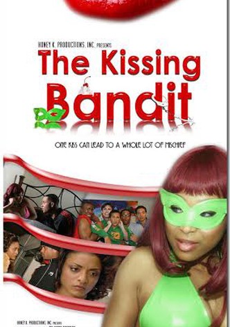 The Kissing Bandit