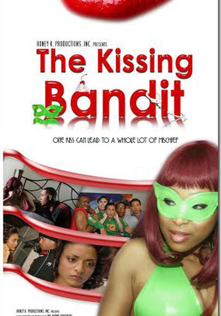 The Kissing Bandit