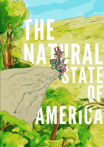 The Natural State of America