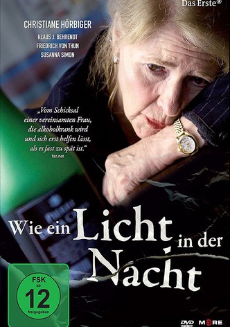 Wie ein Licht in der Nacht