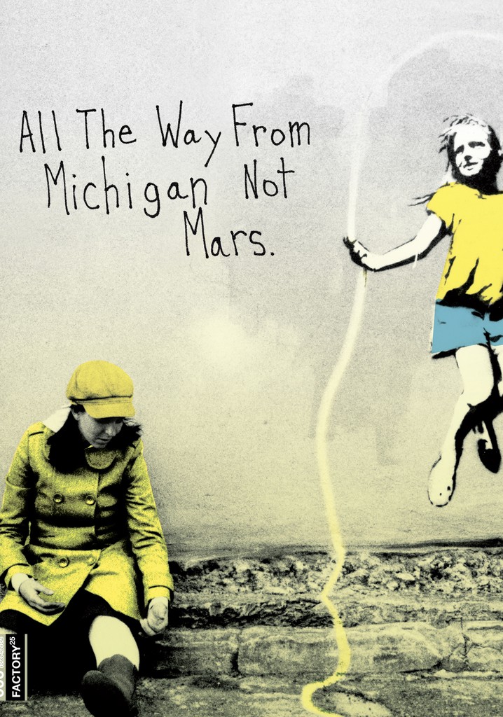 All the Way from Michigan Not Mars