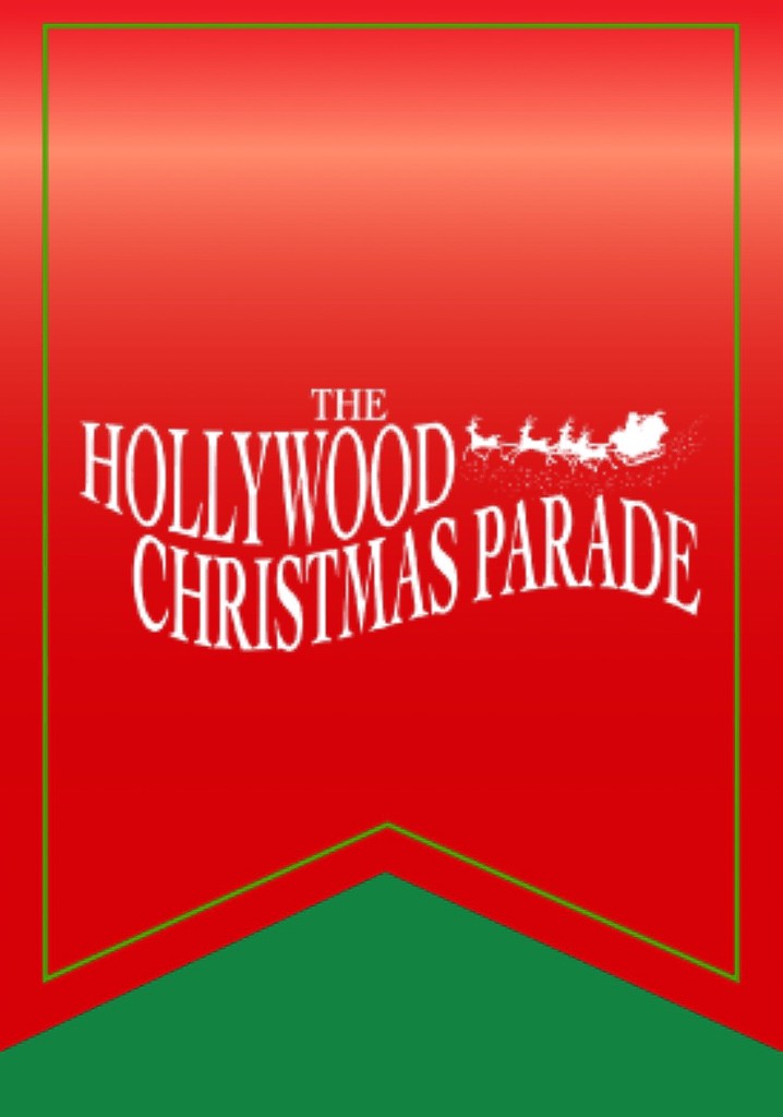 79th Annual Hollywood Christmas Parade