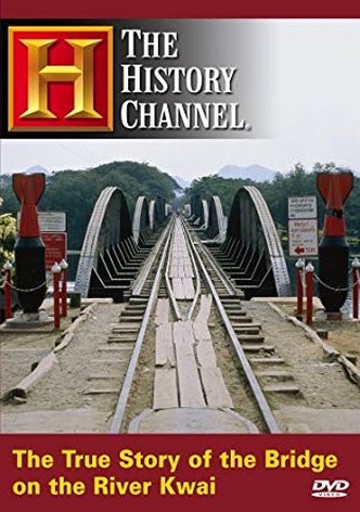 The True Story of the Bridge on the River Kwai