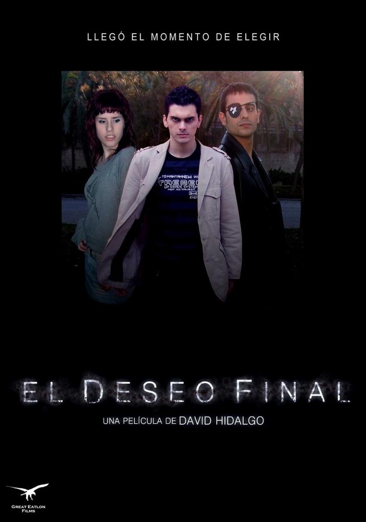 El Deseo Final