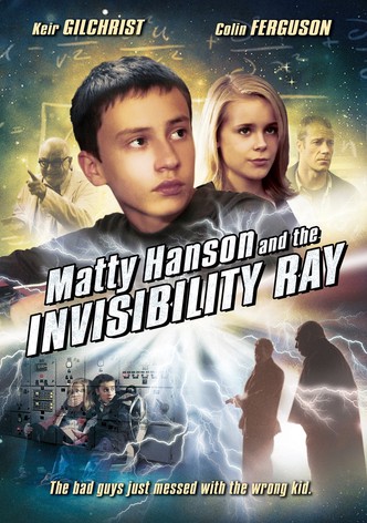 Matty Hanson and the Invisibility Ray