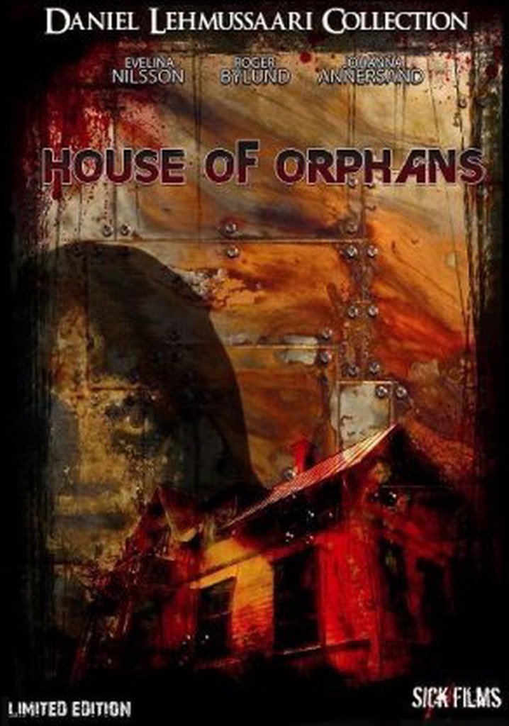 The House of Orphans