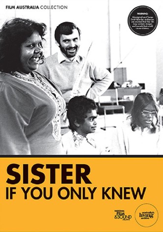 Sister, If You Only Knew