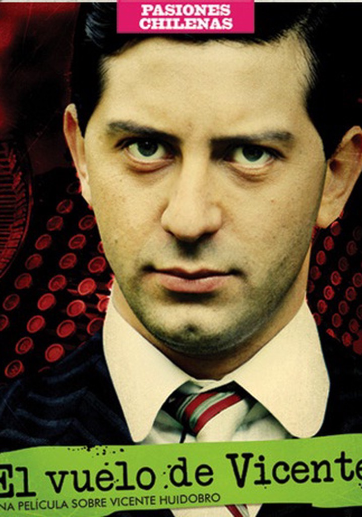 El Vuelo del Poeta: Una Historia Sobre Vicente Huidobro